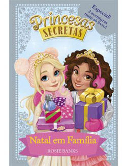Princesas secretas: Natal em família