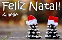 Postal de Feliz Natal para Amelie 🎄 (cinco postais com nome)