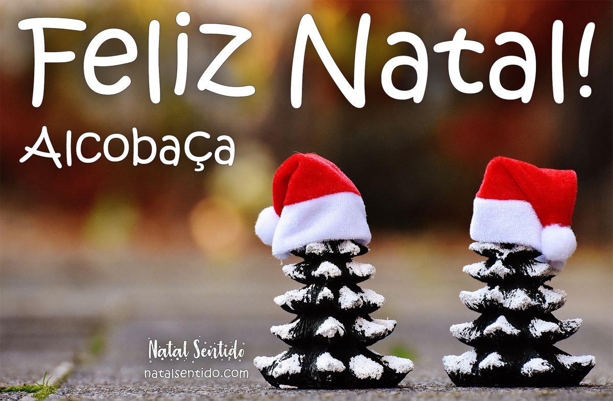 Postal de Feliz Natal com nome Alcobaça