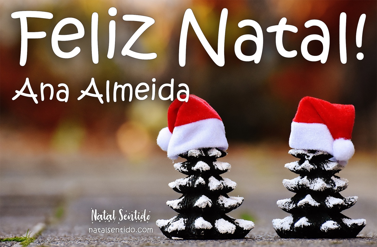 Postal de Feliz Natal com nome Ana Almeida