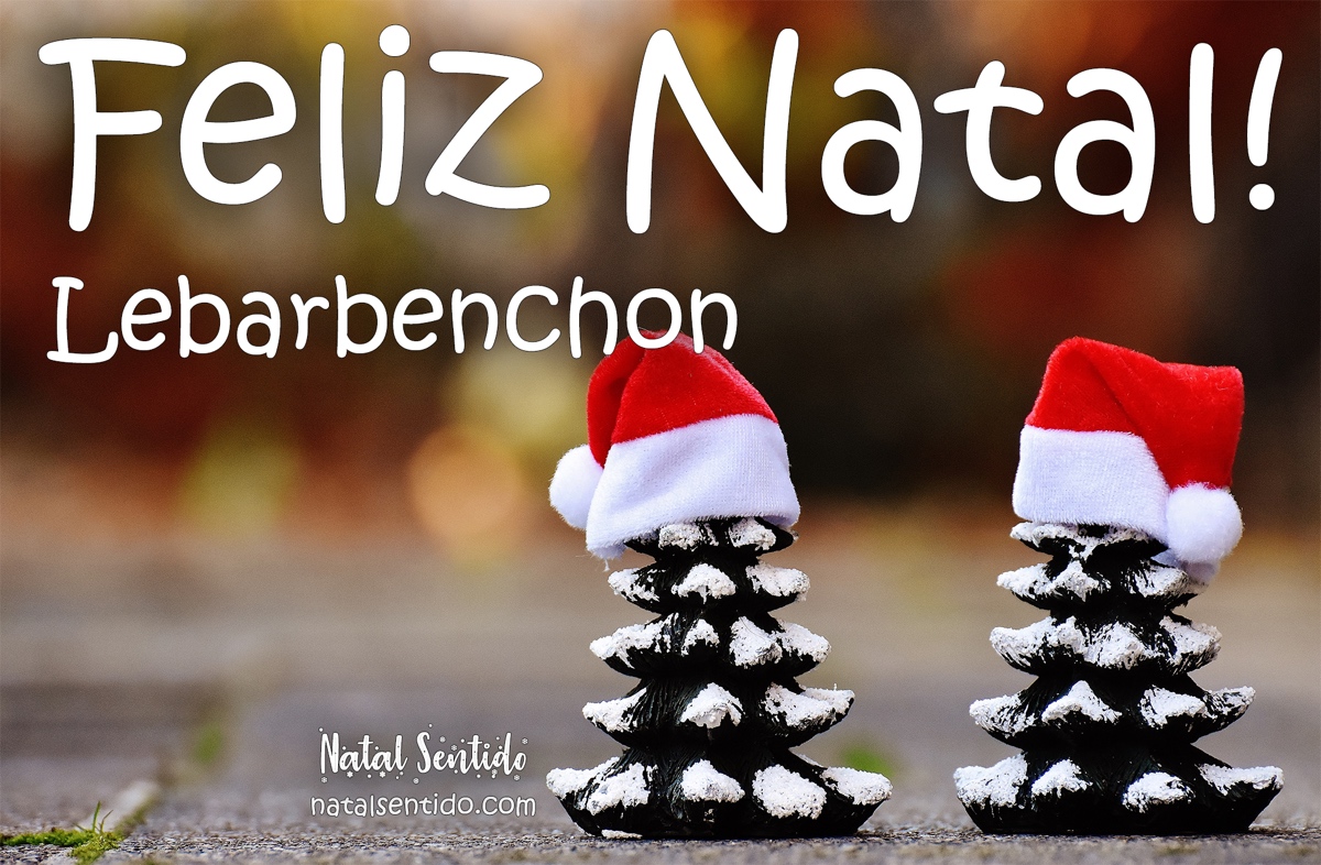 Postal de Feliz Natal com nome Lebarbenchon