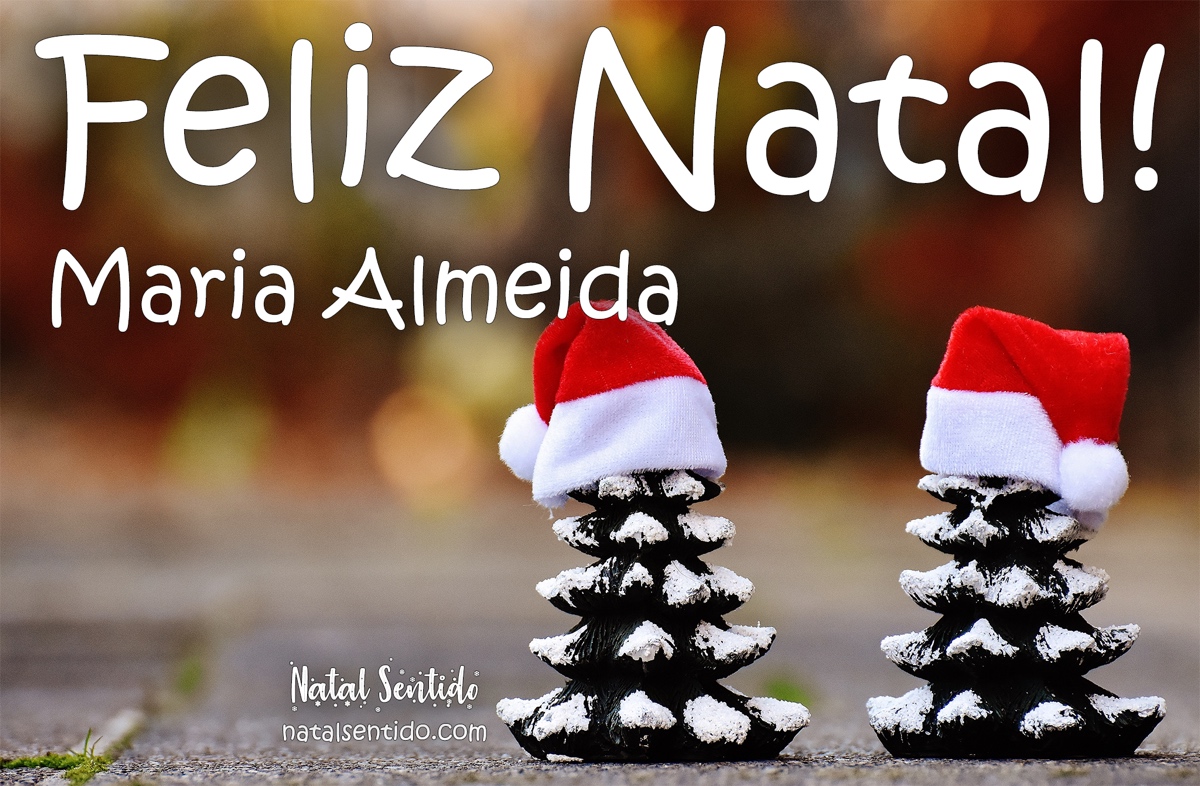Postal de Feliz Natal com nome Maria Almeida