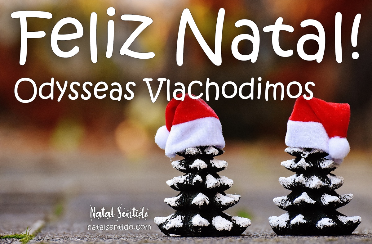 Postal de Feliz Natal com nome Odysseas Vlachodimos