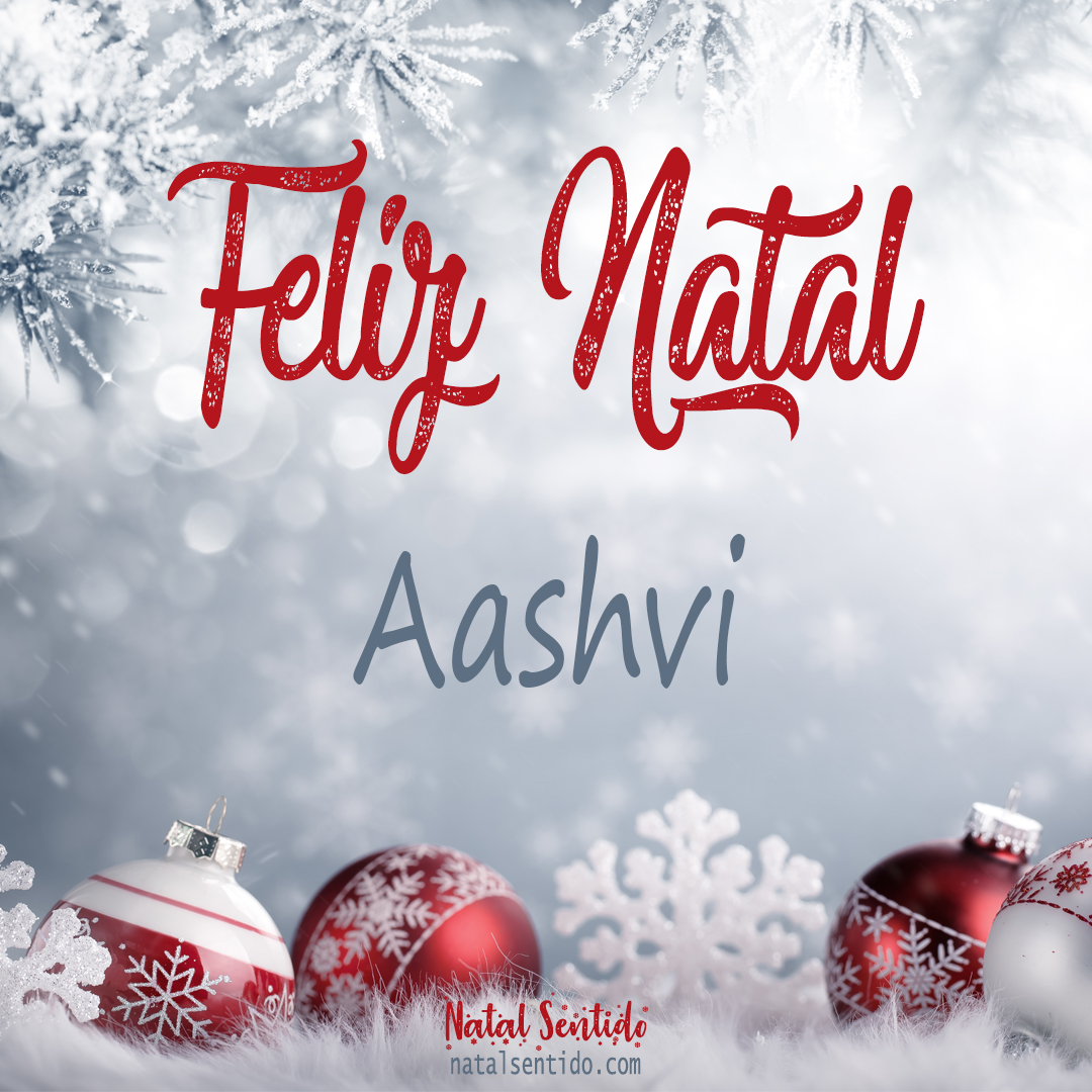 Postal de Feliz Natal com nome Aashvi (imagem 02)