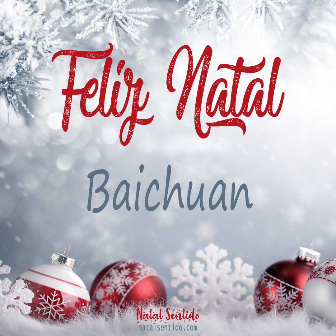 Postal de Feliz Natal com nome Baichuan (imagem 02)