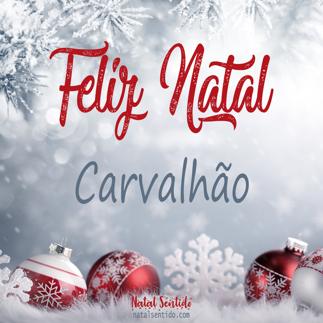 Postal de Feliz Natal com nome Carvalhão (imagem 02)