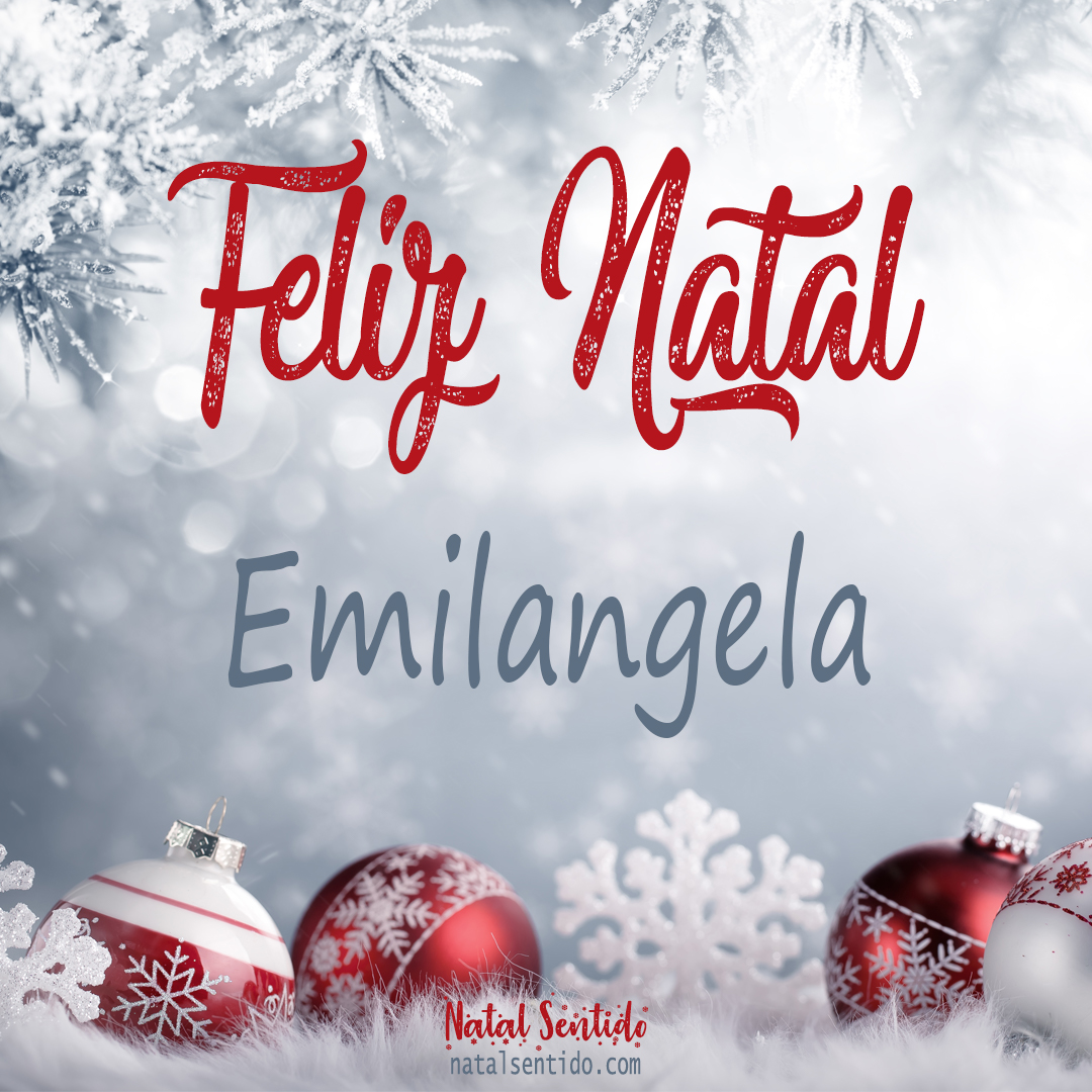Postal de Feliz Natal com nome Emilangela (imagem 02)