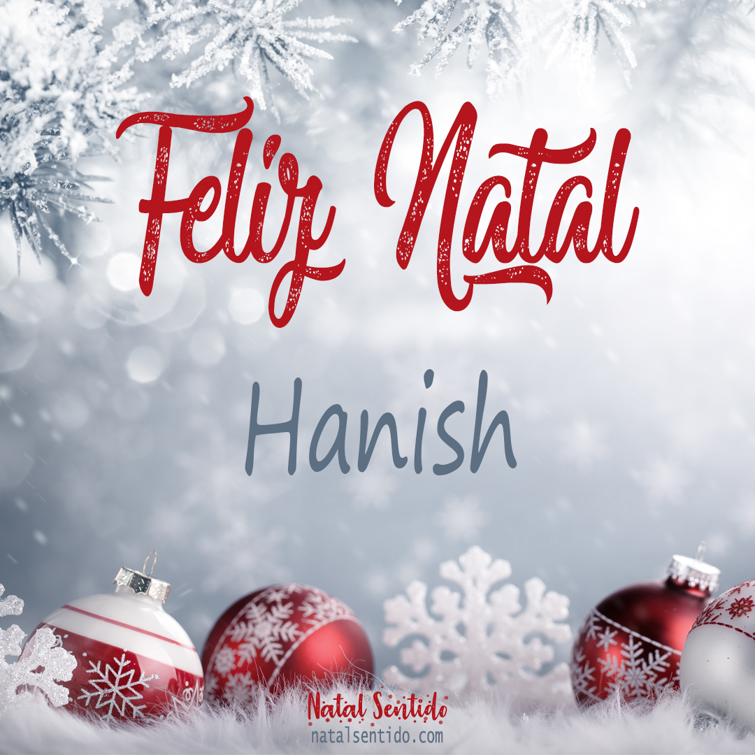 Postal de Feliz Natal com nome Hanish (imagem 02)