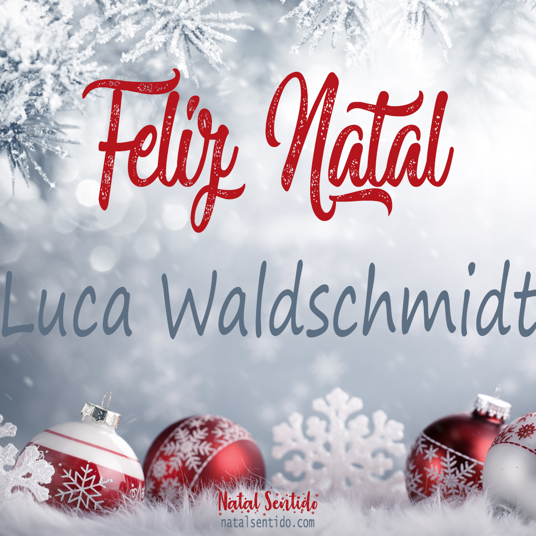 Postal de Feliz Natal com nome Luca Waldschmidt (imagem 02)