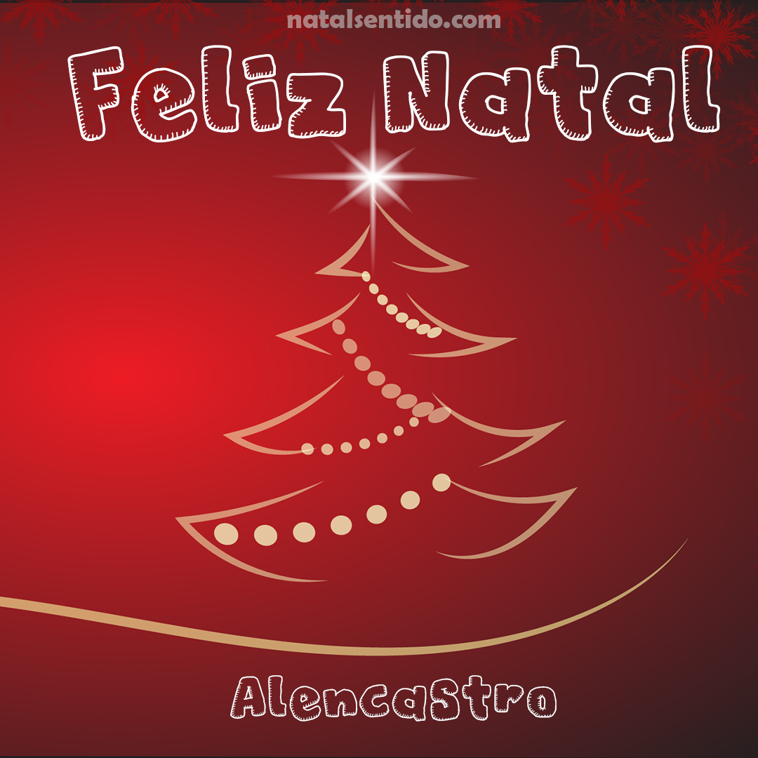 Postal de Feliz Natal com nome Alencastro (imagem 03)