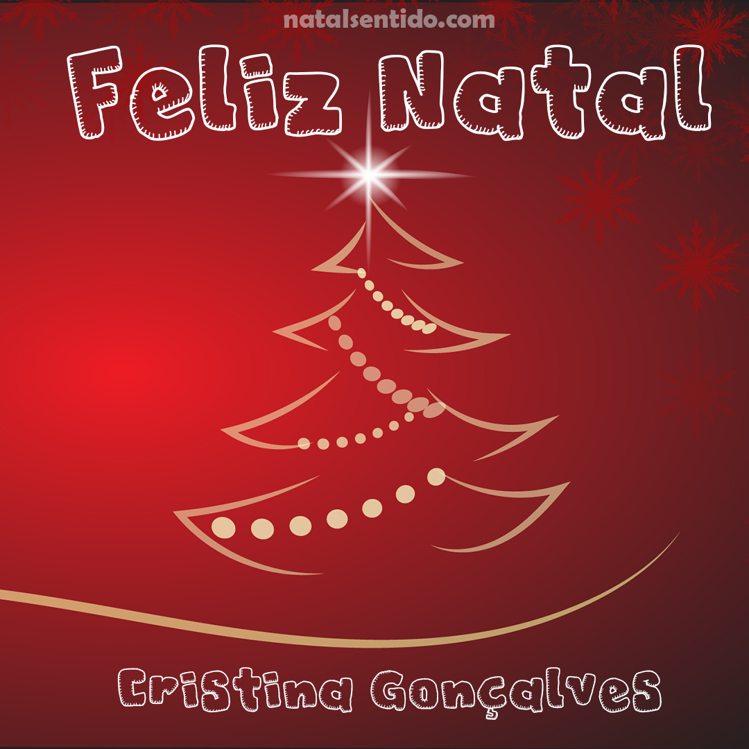 Postal de Feliz Natal com nome Cristina Gonçalves (imagem 03)