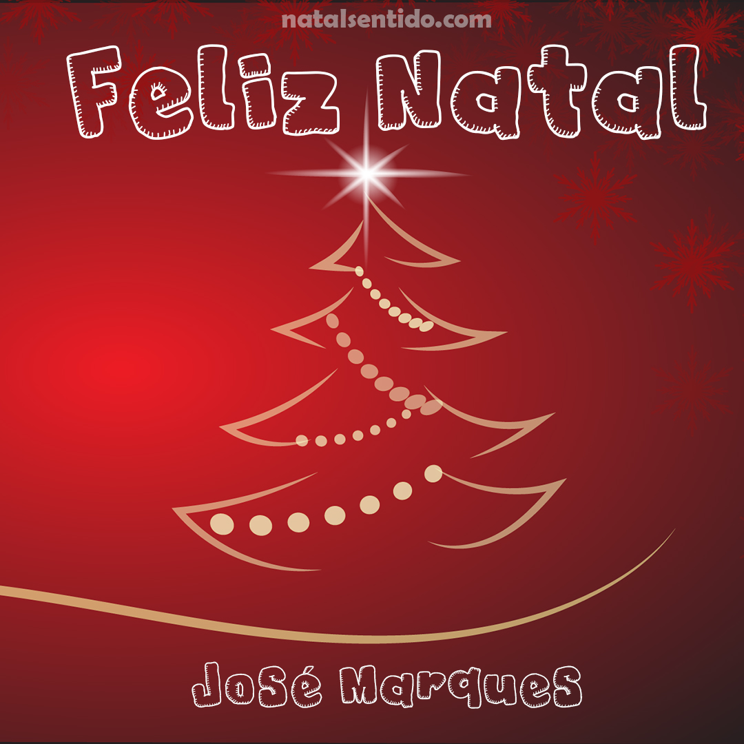 Postal de Feliz Natal com nome José Marques (imagem 03)