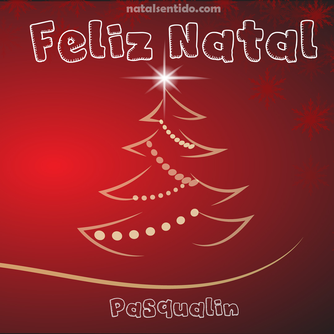 Postal de Feliz Natal com nome Pasqualin (imagem 03)