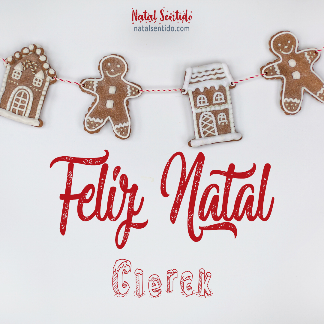 Postal de Feliz Natal com nome Clerck (imagem 04)