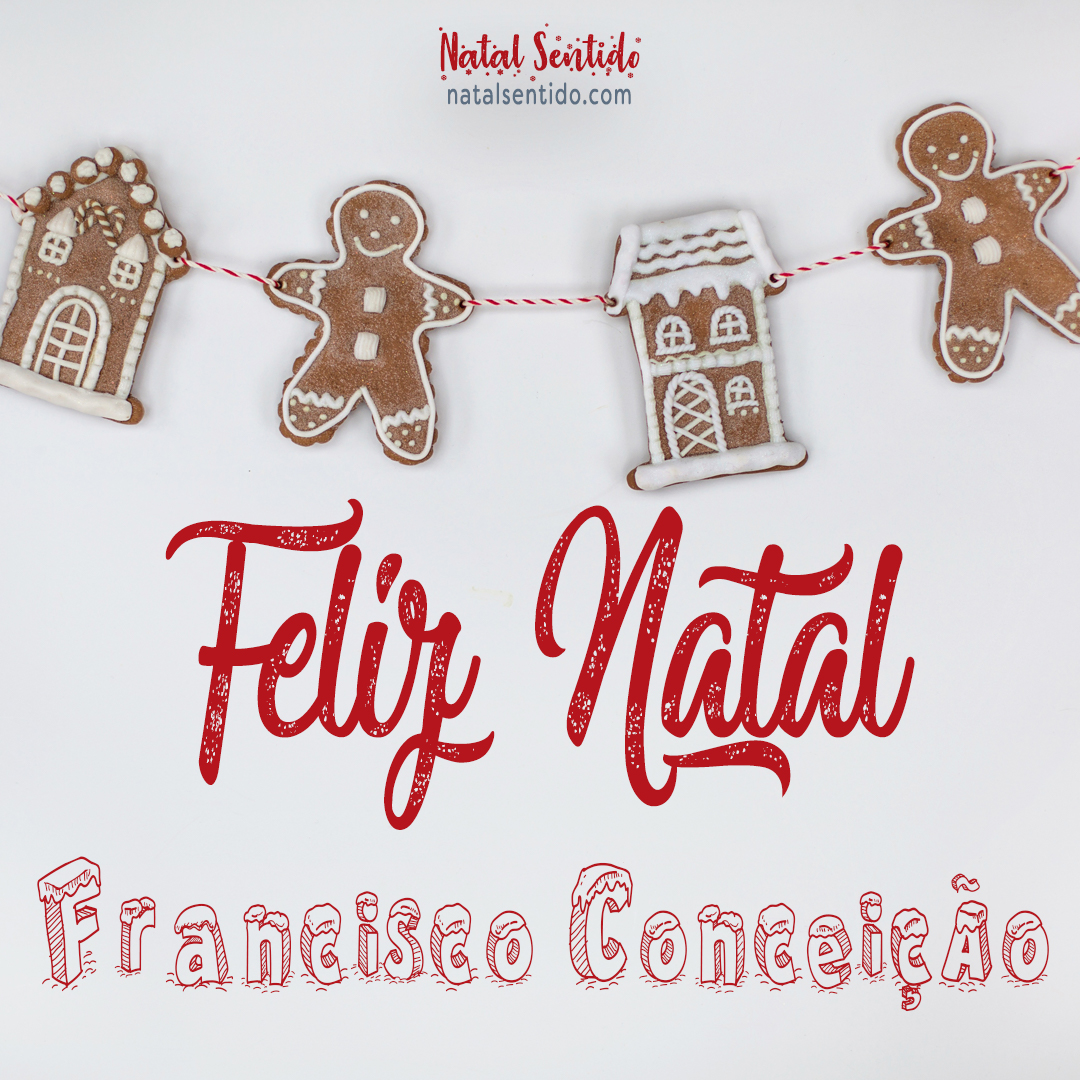 Postal de Feliz Natal com nome Francisco Conceição (imagem 04)
