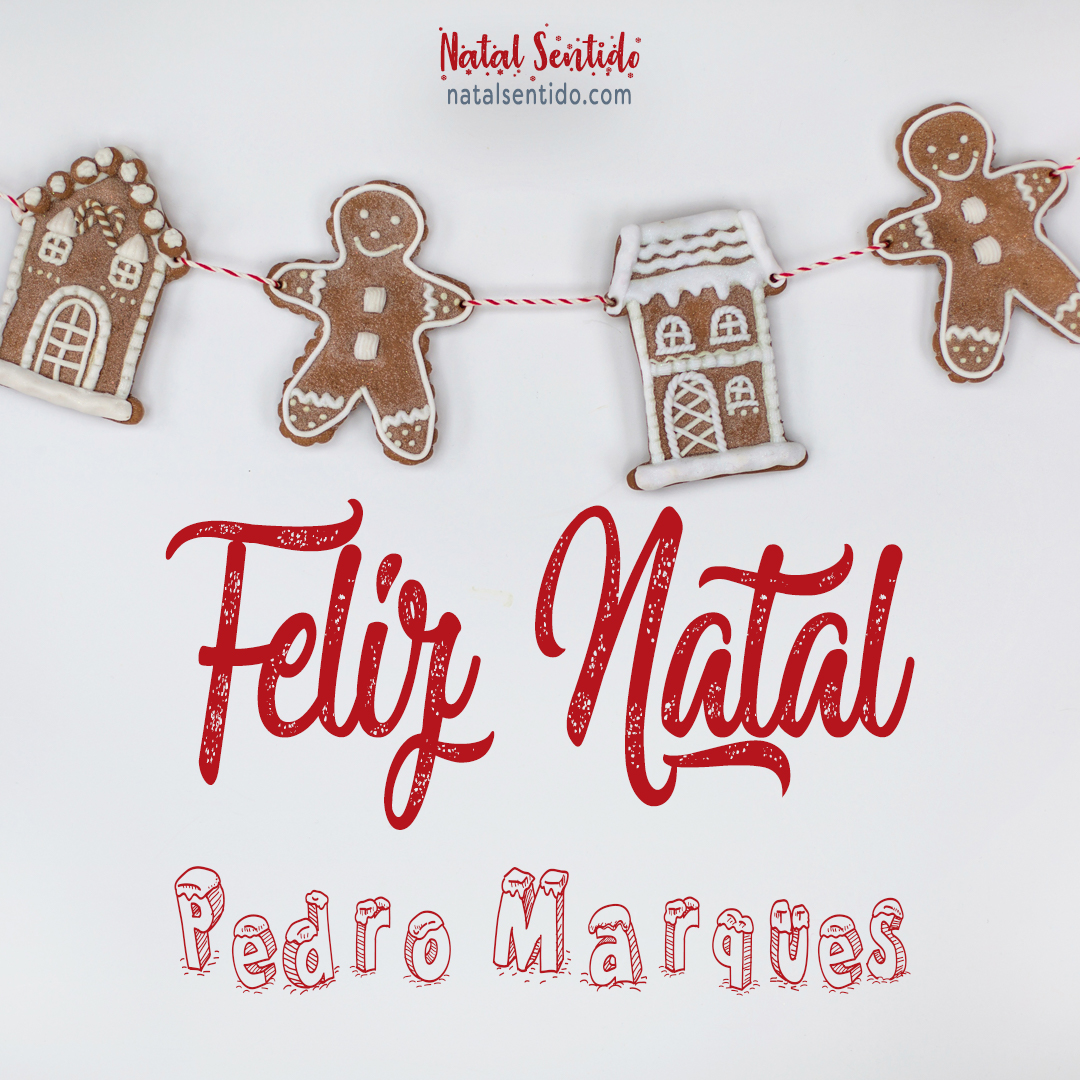 Postal de Feliz Natal com nome Pedro Marques (imagem 04)