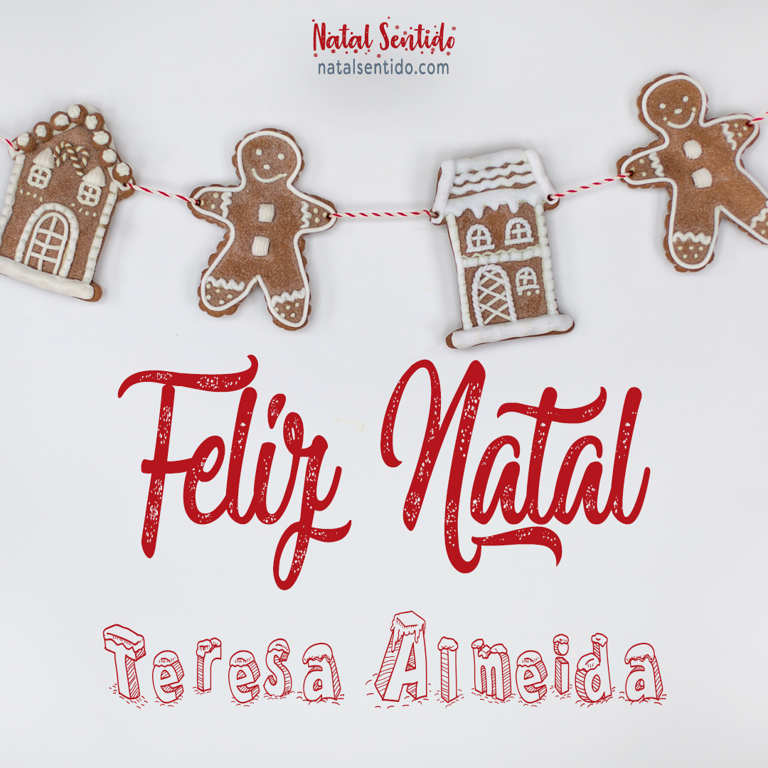Postal de Feliz Natal com nome Teresa Almeida (imagem 04)