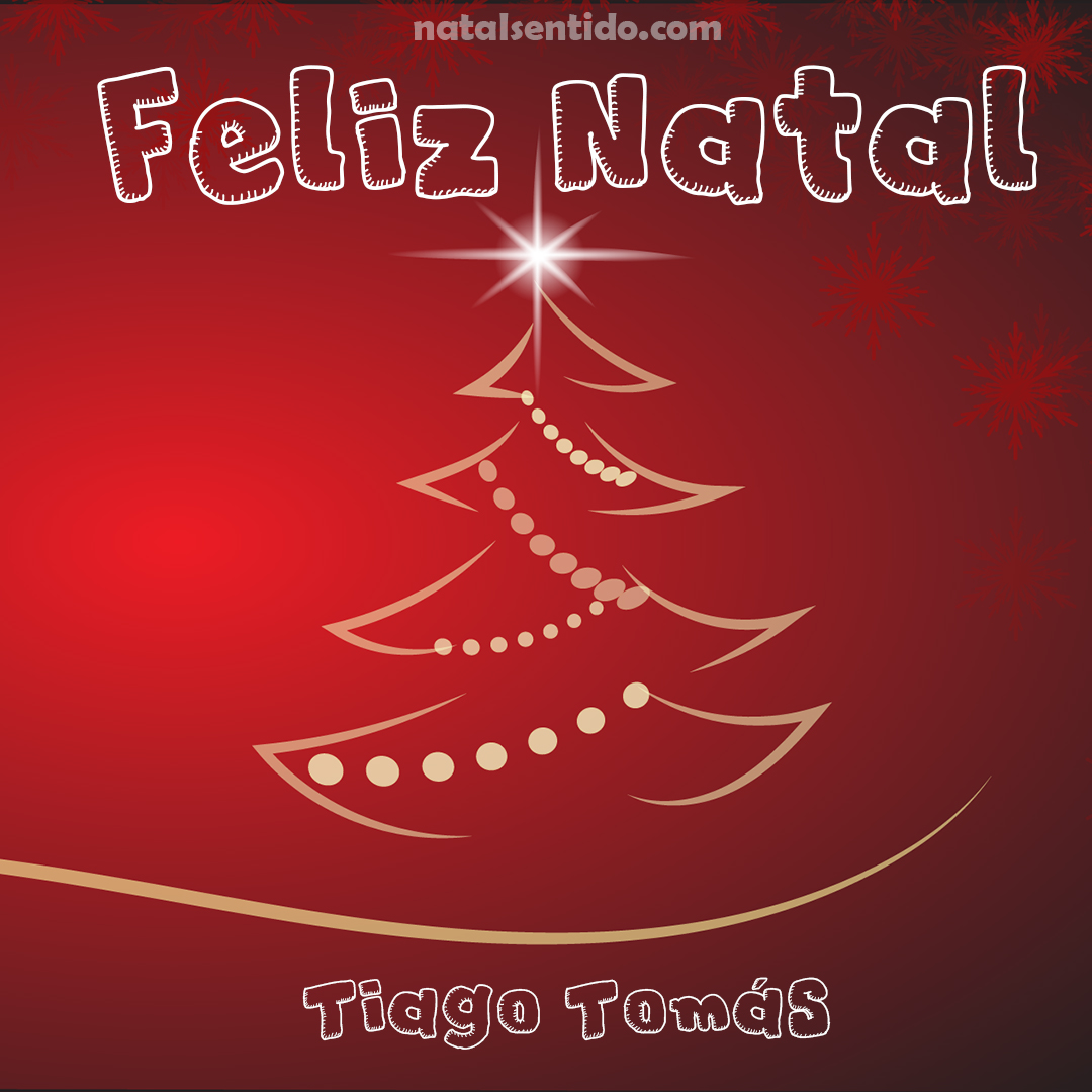 Postal de Feliz Natal com nome Tiago Tomás (imagem 05)